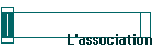 L'association